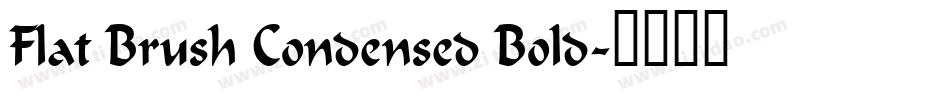 Flat Brush Condensed Bold字体转换